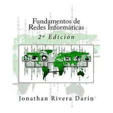 Libro: Fundamentos De Redes Informáticas: 2ª Edición (spanis