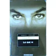 Livro Lo Que Vi - Jorge Ramos [2004]