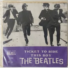 Compacto Vinil The Beatles Ticket To Ride This Boy 1965