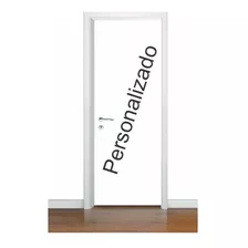 Adesivo De Porta Personalizado Até 2,20m X 1,0m (cod.per01)