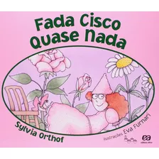 Fada Cisco Quase Nada De Sylvia Orthof.