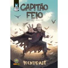 Capitão Feio: Identidade, De Costa, Magno. Editora Panini Brasil Ltda, Capa Dura Em Português, 2005