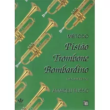 Método Pistão, Trombone, Bombardino - Na Clave De Sol