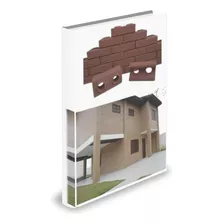 Manual Casa Com Tijolo Ecológico - 2022 - Completo