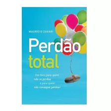 Livro Perdão Total | Maurício Zágari