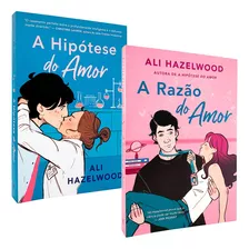 A Hipótese Do Amor + A Razão Do Amor - Ali Hazelwood - 2 Livros