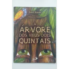 Livro A Árvore Dos Meus Dois Quintais A808