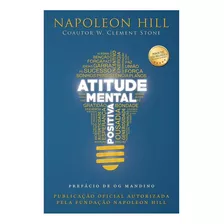 Livro Atitude Mental Positiva - Napoleon Hill - Novo Lacrado