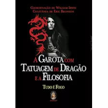 Garota Com Tatuagem De Dragão E A Filosofia