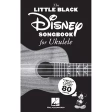 The Little Black Disney Songbook Para Ukelele: Letra Complet