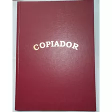 Libro Copiador 250 Paginas