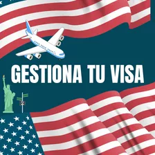 Gestión De Visa Estados Unidos - Eeuu - Usa