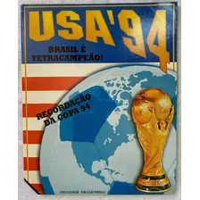 Álbum Usa'94 Recordação Da Copa 94 Brasil É Tetra - Completo