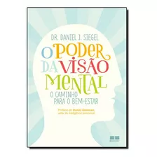 Livro O Poder Da Visão Mental: O Caminho Para O Bem-estar