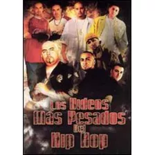 Los Videos Mas Pesados Del Hip Hop Varios Dvd 