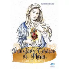 Imaculado Coração De Maria, De Boni, Padre Nilton César. Editora Ação Social Claretiana, Capa Mole Em Português, 2016