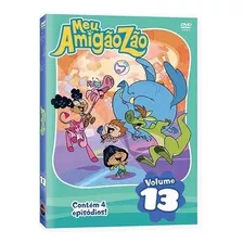 Dvd Meu Amigãozão Vol 13 - Infantil Original E Lacrado