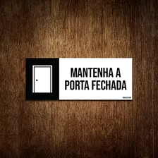 Placa Setor Ícone - Mantenha Porta Fechada 23x9