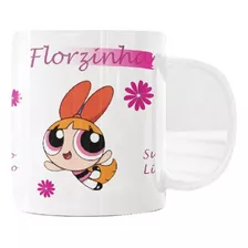 Caneca Florzinha Meninas Super Poderosas - Porcelana Md21