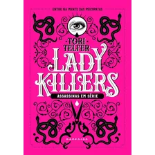  Lady Killers: Assassinas Em Série