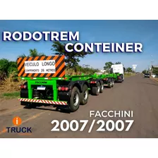 Rodotrem Porta Conteiner Facchini 2007/2007 Dolly = Randon