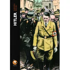 Hitler - Volume Único - 288 Páginas Em Português - Editora Devir - Formato 17 X 24,5 - Capa Mole - 2023 - Bonellihq Fev24