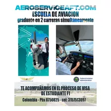Academia De Aviacion Pilotaje Comercial La Mejor De America