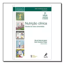 Nutricao Clinica - Philippi, Sonia Tucunduva - Manole