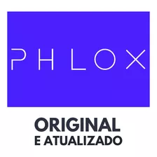 Phlox Pro + Modelos - Atualizado - Envio Imediato