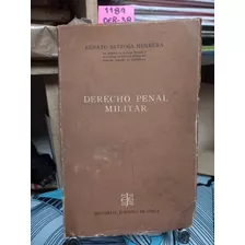 Derecho Penal Militar // Astrosa Herrera, Renato C1