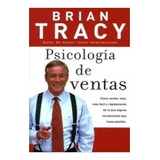 PsicologÃ­a  De  Ventas -  Brian  Tracy. Nuevo.