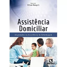 Livro Assistência Domiciliar - Atualidades Da Assistência