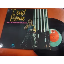 Lp David Bowie - Dont Be Fooled By The Uk Dylan Clapton