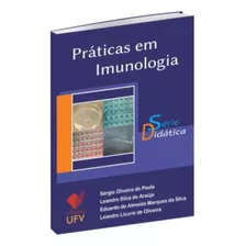 Práticas Em Imunologia (série Didática) 2013