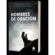 Hombres De Oracion