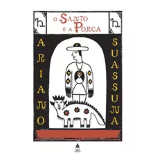 O Santo E A Porca, De Suassuna, Ariano. Editora Nova Fronteira Participações S/a, Capa Mole Em Português, 2000