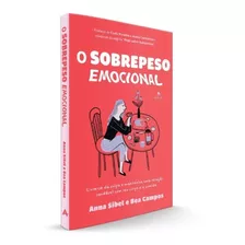 Sobrepeso Emocional,o - Livre-se Da Culpa E Mantenha Uma Rel