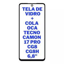 Tela De Vidro Sem Touch Sem Display Tecno Camon 17 Pro