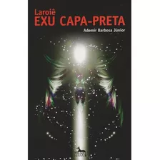 Laroiê Exu Capa Preta