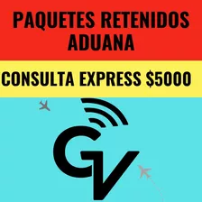 Consulta Express Despachante De Aduana - Paquetes Retenidos