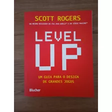 Level Up - Um Guia Para O Design De Grandes Jogos
