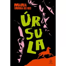 Úrsula, De Firmina Dos Reis, Maria. Ciranda Cultural Editora E Distribuidora Ltda., Capa Mole Em Português, 2020
