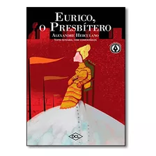 Eurico, O Presbítero, De Alexandre Herculano. Editora Dcl Em Português