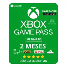 Xbox Game Pass Ultimate 2 Meses - Código 25 Dígitos