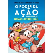 Livro O Poder Da Ação Para Crianças: Novas Aventuras