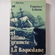 El Ultimo Grumete De La Baquedano/ F. Coloane/ Zigzag/ 1979