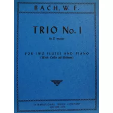 Partitura 2 Flautas E Piano Trio Nº 1 In D Major Bach W. F.