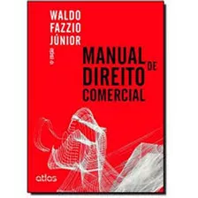 Manual De Direito Comercial 13a. Ed.