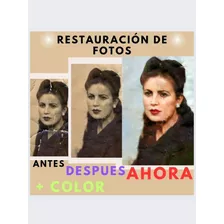 Restauración Edición Fotos Antiguas O Nuevas Retoques Color