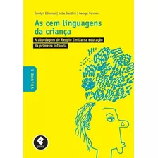 Livro - Cem Linguagens Da Crianca As Vol 1